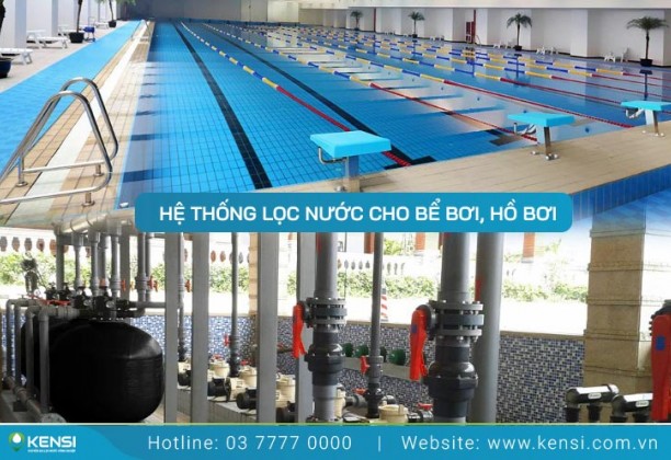 Hệ thống lọc nước cho bể bơi, hồ bơi