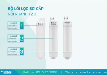 Bộ Lõi Lọc Thô 1 2 3 Nối Nhanh | Lõi Đúc