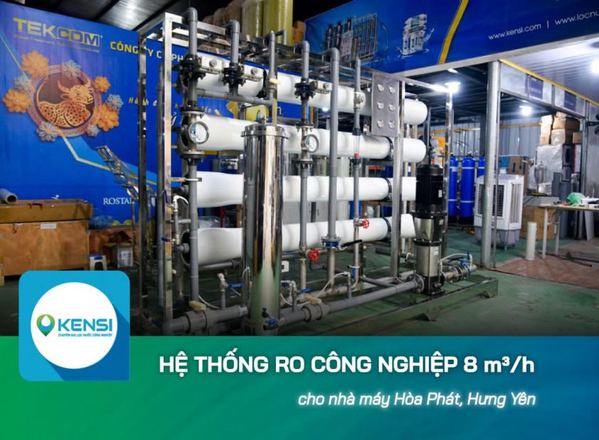 Hệ thống lọc nước RO công nghiệp 8m³/h cho Nhà máy Hòa Phát tại Hưng Yên
