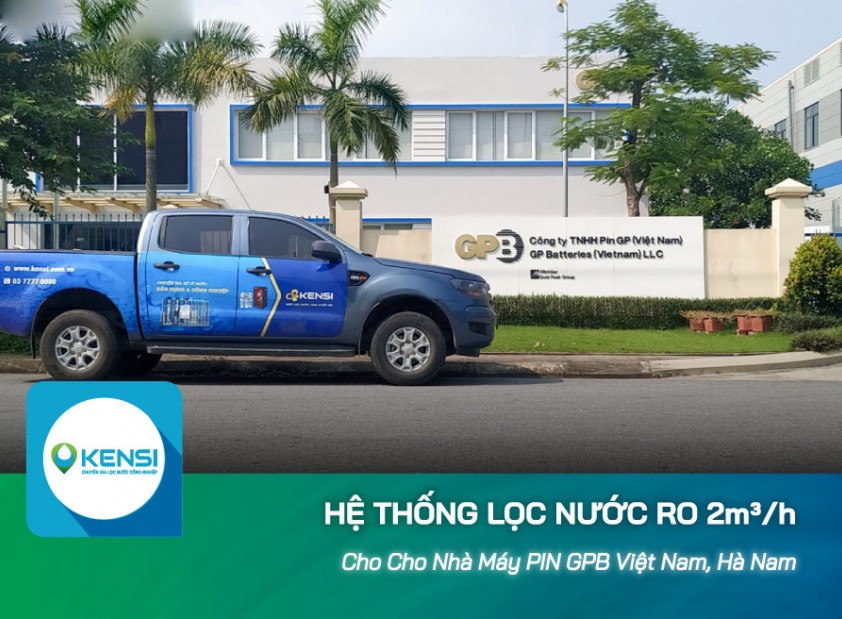 Lắp đặt hệ thống lọc nước công nghiệp RO 2m3/h cho nhà máy PIN GPB Việt Nam, Hà Nam