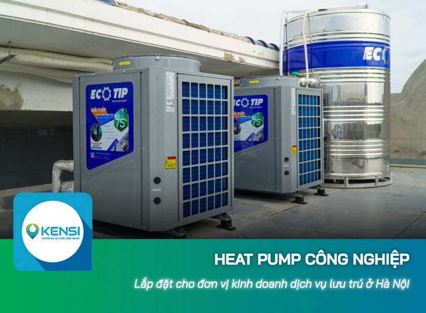 Lắp đặt Heat Pump công nghiệp cho đơn vị kinh doanh dịch vụ lưu trú ở Hà Nội