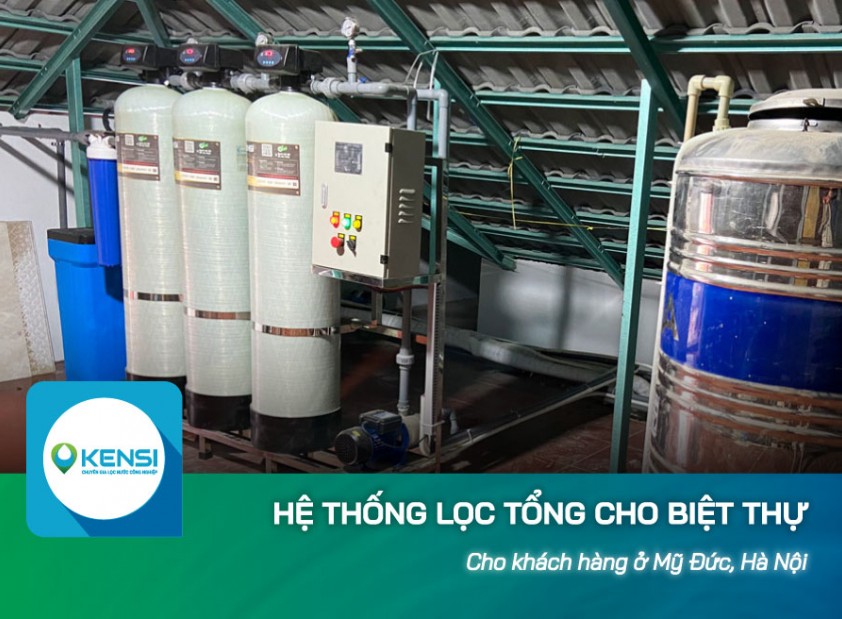 Lắp đặt hệ thống lọc tổng sinh hoạt cho biệt thự tại Mỹ Đức
