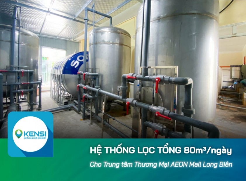 Lắp đặt hệ thống lọc tổng sinh hoạt cho trung tâm thương mại AEON Mall, Long Biên