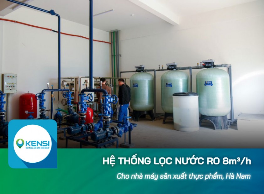 Lắp đặt hệ thống lọc nước công nghiệp RO 8m3/h cho nhà máy sản xuất thực phẩm tại Hà Nam