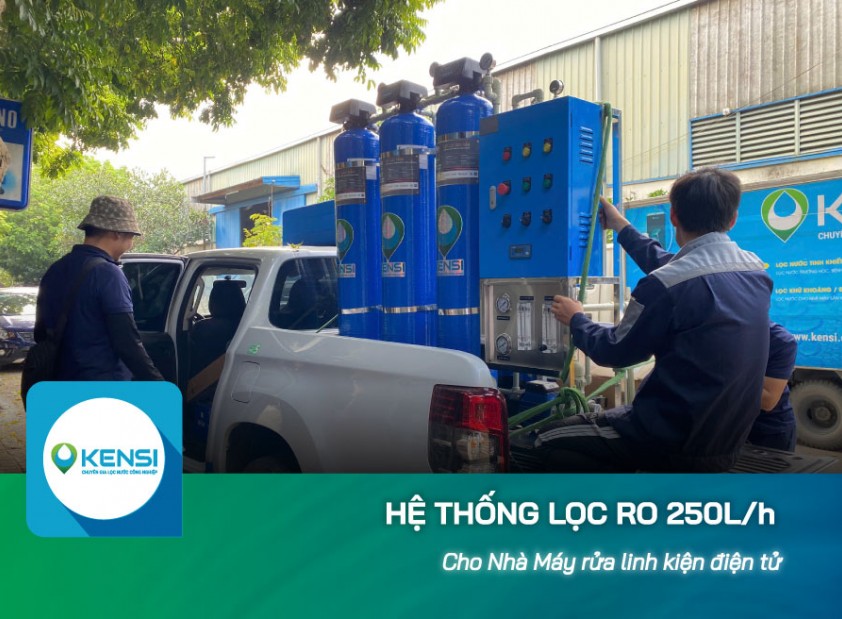Lắp đặt hệ thống lọc nước công nghiệp RO 250L/h cho nhà máy rửa bảng mạch điện tử