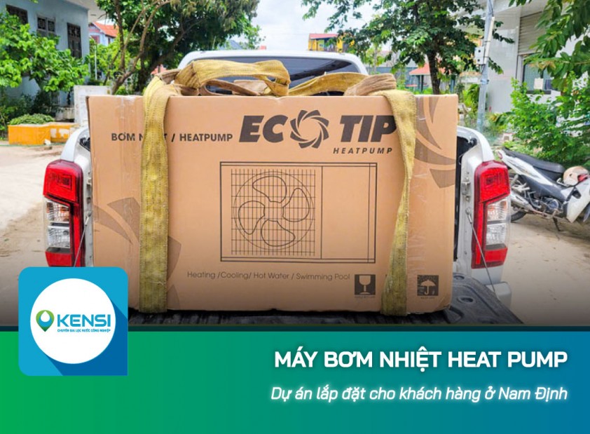 Lắp đặt hệ thống lọc tổng và máy bơm nhiệt Heat Pump cho gia đình tại Nam Định