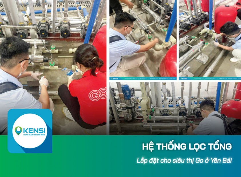 Dự án lắp đặt hệ thống lọc tổng cho siêu thị Go Yên Bái