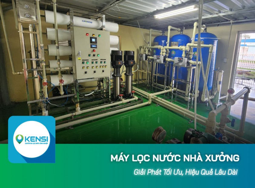 Tối ưu hóa quy trình sản xuất với máy lọc nước cho nhà xưởng