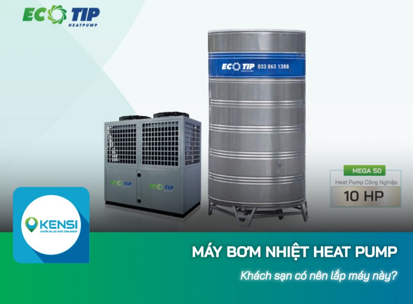 Khách sạn có nên lắp đặt máy bơm nhiệt Heat Pump công nghiệp?