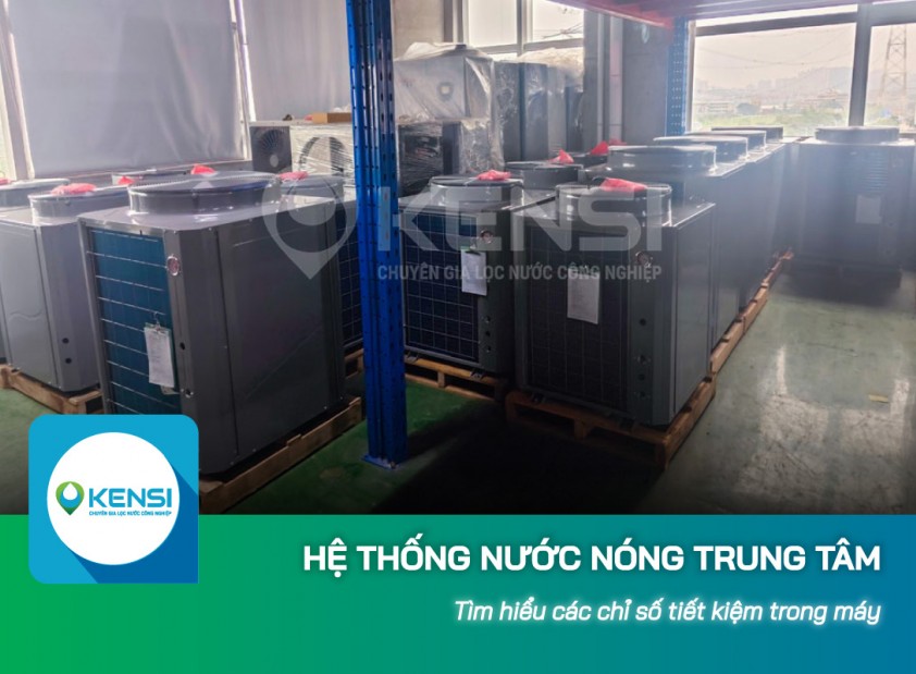 Các chỉ số tiết kiệm trong hệ thống nước nóng trung tâm là gì?