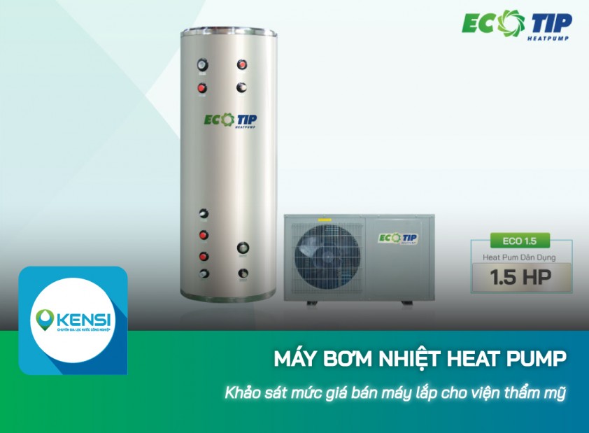 Khảo sát mức giá bán máy bơm Heat Pump lắp đặt cho viện thẩm mỹ