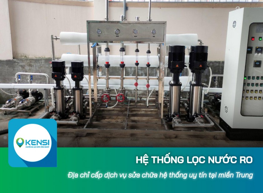 Địa chỉ cấp dịch vụ sửa chữa hệ thống lọc nước công nghiệp RO tại miền Trung