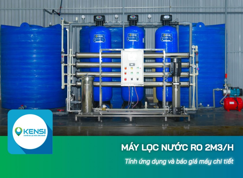 Báo giá máy lọc nước công nghiệp RO 2000L/h và ứng dụng 