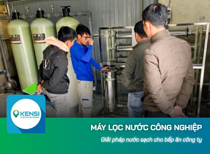 Máy lọc nước công nghiệp RO tạo sự chủ động nước sạch cho bếp ăn công ty