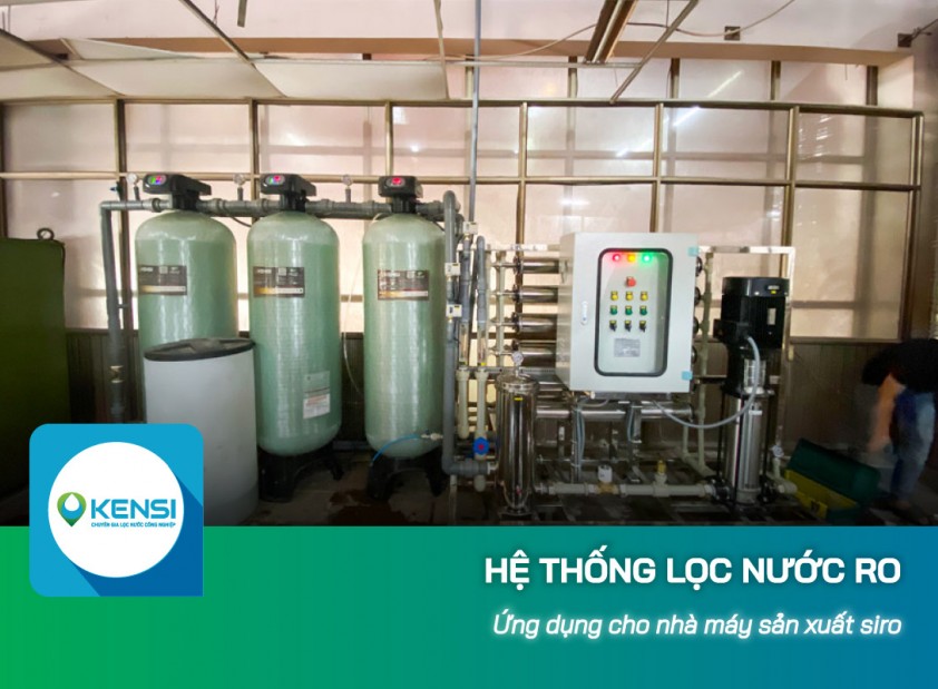 Hệ thống lọc nước công nghiệp RO ứng dụng cho nhà máy sản xuất siro