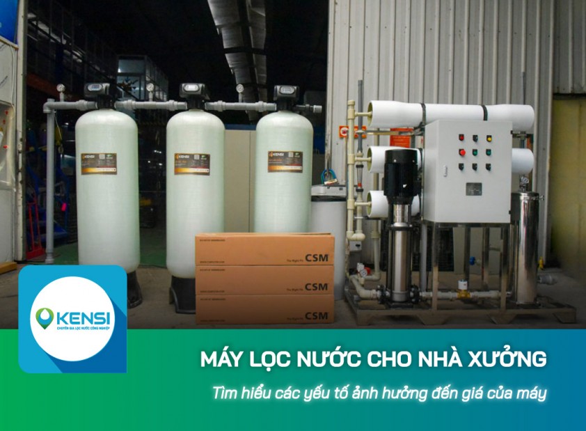 Tìm hiểu các yếu tố ảnh hưởng đến giá của máy lọc nước cho nhà xưởng