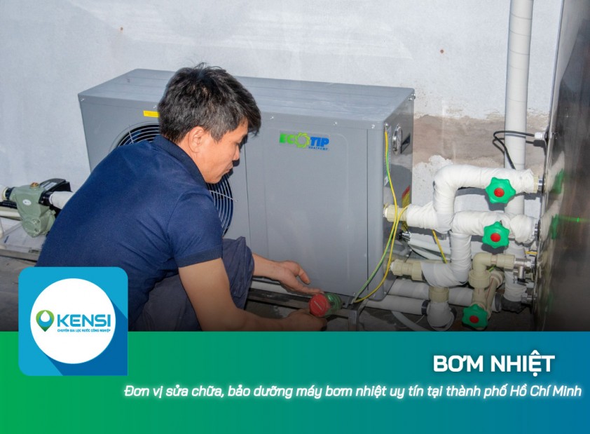 Đơn vị sửa chữa, bảo dưỡng hệ thống máy bơm nhiệt giá tốt tại thành phố Hồ Chí Minh
