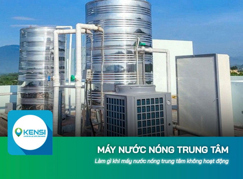 Làm gì khi máy nước nóng trung tâm không hoạt động