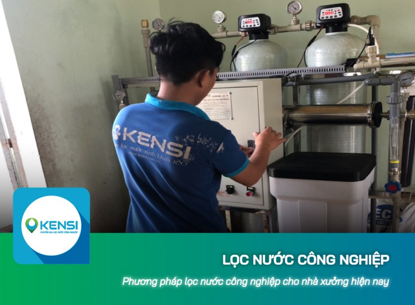 Phương pháp lọc nước công nghiệp cho nhà xưởng hiện nay