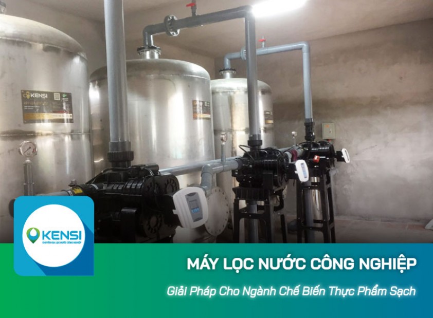 Máy lọc nước công nghiệp – Giải pháp tối ưu cho ngành chế biến thực phẩm sạch