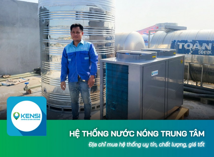 Địa chỉ bán hệ thống nước nóng trung tâm uy tín, chất lượng, giá tốt