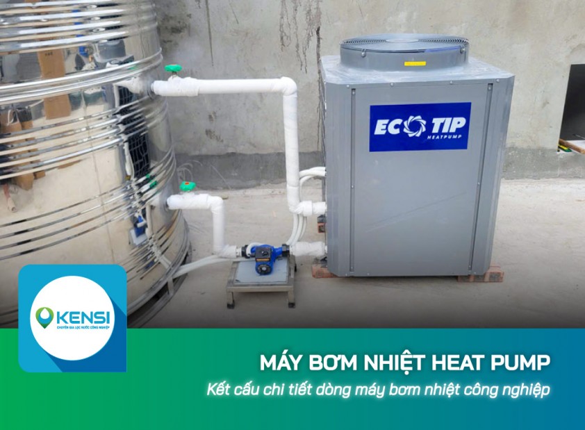 Kết cấu chi tiết dòng máy bơm nhiệt Heat Pump công nghiệp