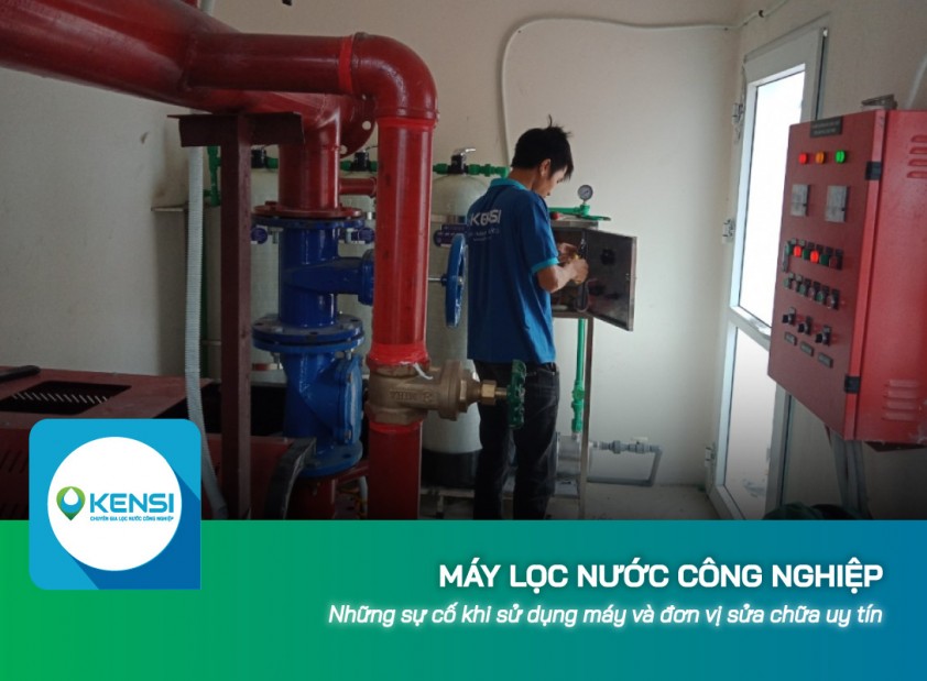 Những sự cố khi sử dụng máy lọc nước công nghiệp? Có nên tự sửa chữa?