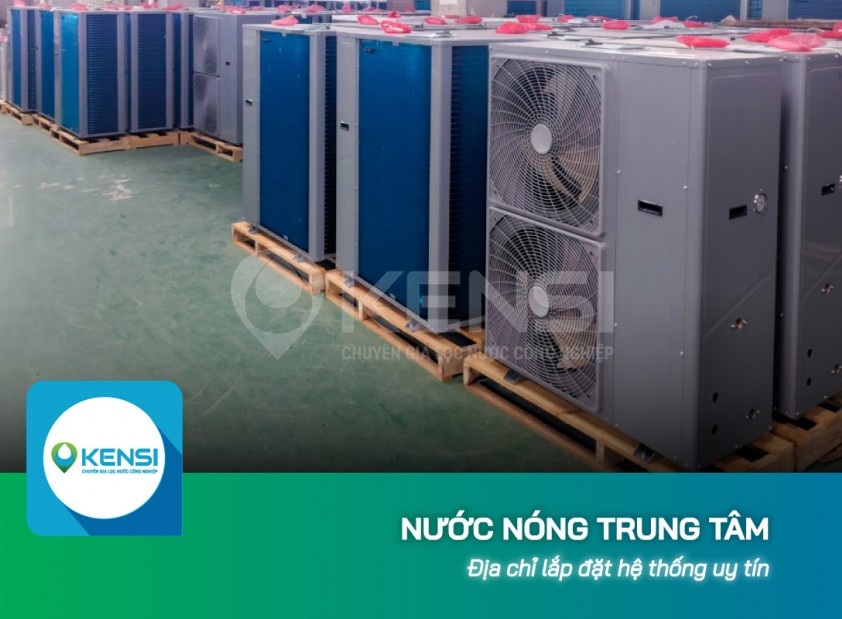 Địa chỉ đơn vị lắp đặt hệ thống máy nước nóng trung tâm giá tốt