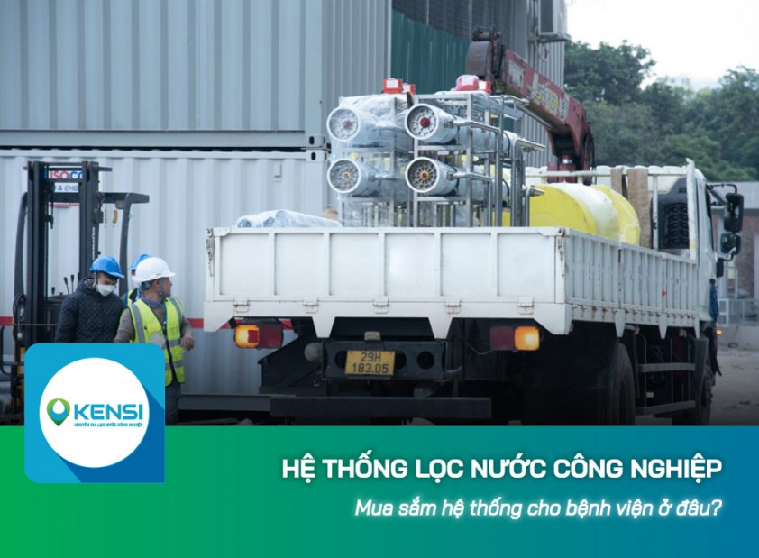 Mua sắm hệ thống lọc nước công nghiệp cho bệnh viện ở đâu?