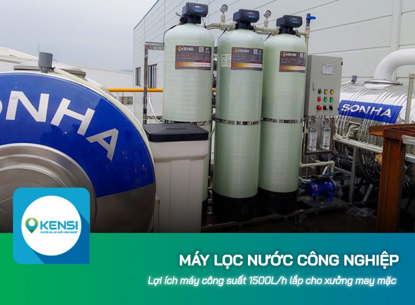 Lợi ích máy lọc nước công nghiệp 1500L/h lắp cho xưởng may mặc