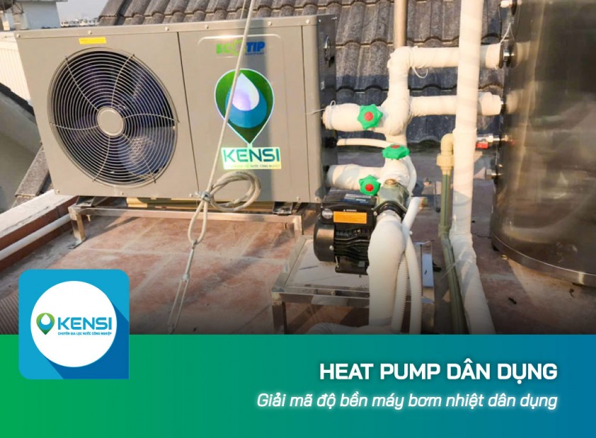 Giải mã độ bền máy bơm nhiệt Heat Pump dân dụng