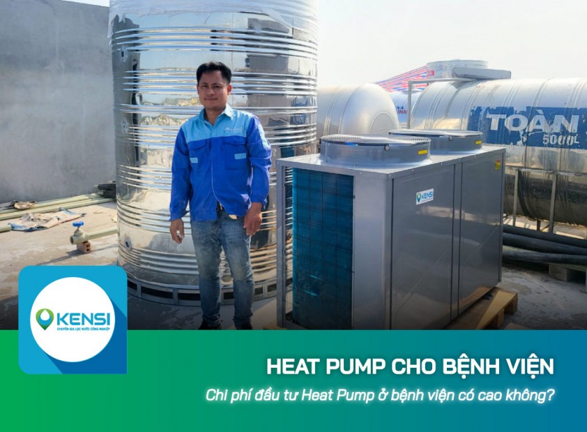 Chi phí đầu tư Heat Pump cho bệnh viện có cao không?