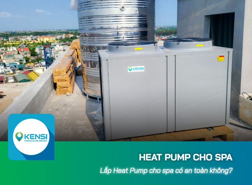 Lắp Heat Pump cho spa có an toàn không?