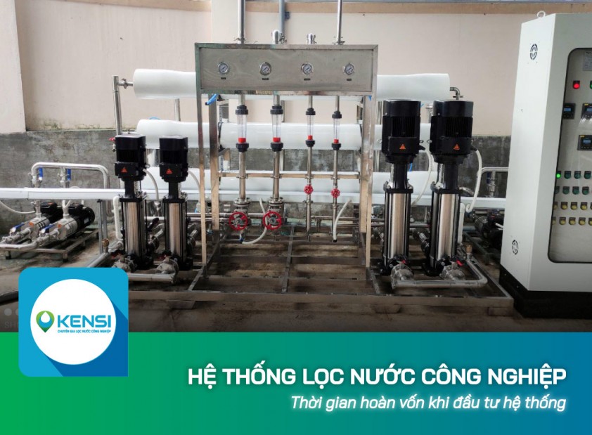 Thời gian hoàn vốn khi đầu tư hệ thống lọc nước công nghiệp