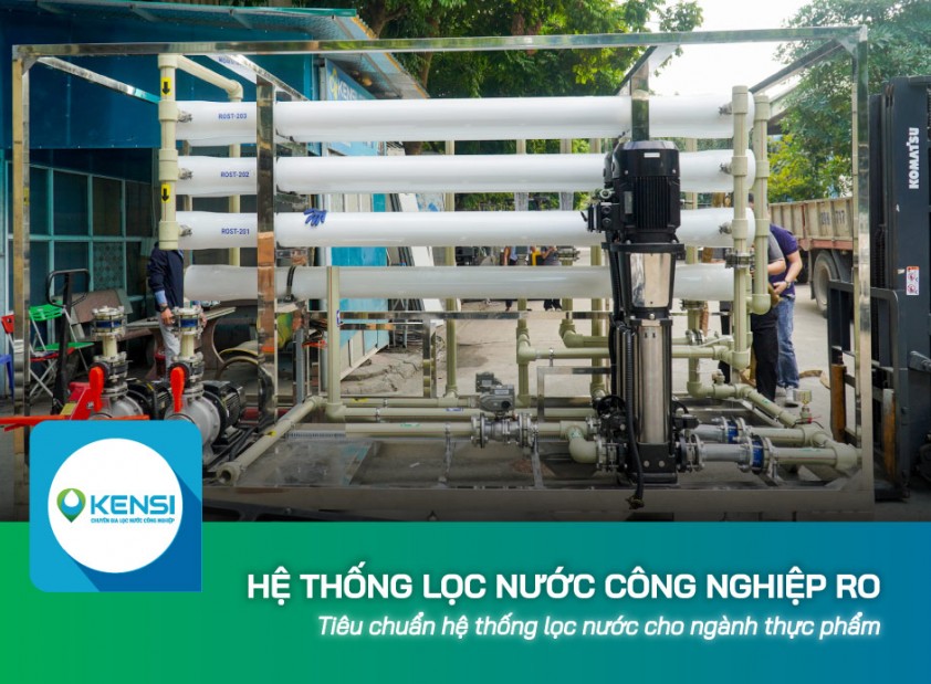 Tiêu chuẩn hệ thống lọc nước công nghiệp RO cho ngành thực phẩm