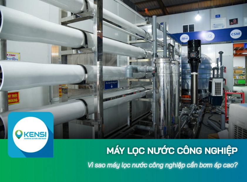 Vì sao máy lọc nước công nghiệp cần bơm áp cao?