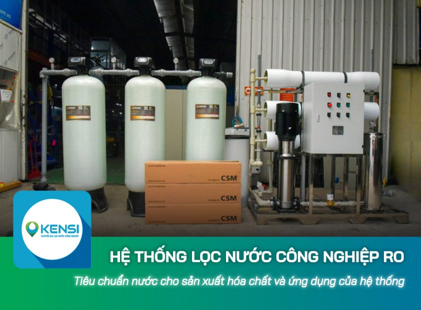Tiêu chuẩn nước cho sản xuất hóa chất và ứng dụng của hệ thống lọc nước công nghiệp RO