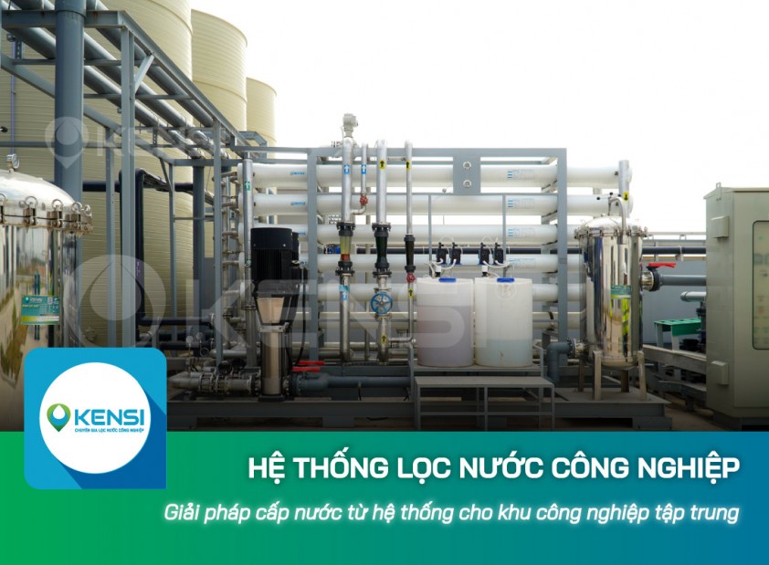 Giải pháp cấp nước từ hệ thống lọc nước công nghiệp RO cho khu công nghiệp tập trung