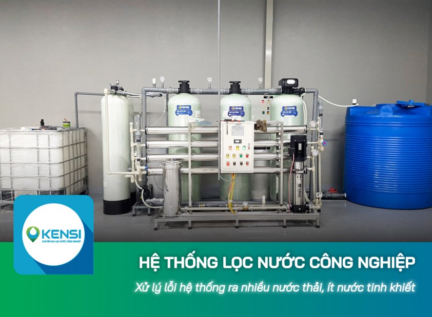 Xử lý lỗi hệ thống lọc nước công nghiệp ra nhiều nước thải, ít nước tinh khiết