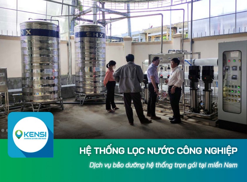 Dịch vụ bảo dưỡng hệ thống lọc nước công nghiệp trọn gói tại miền Nam