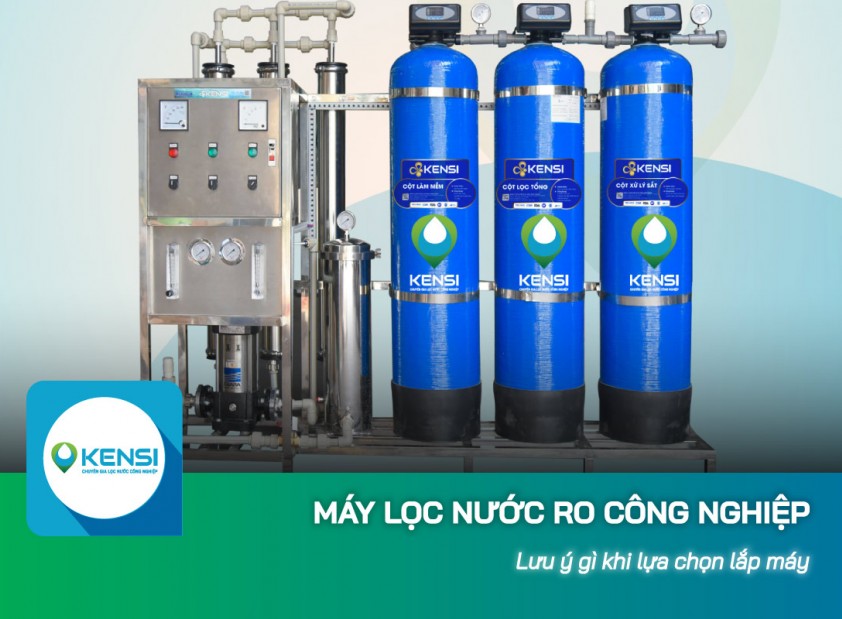 Cần lưu ý gì khi mua máy lọc nước RO công nghiệp 2025