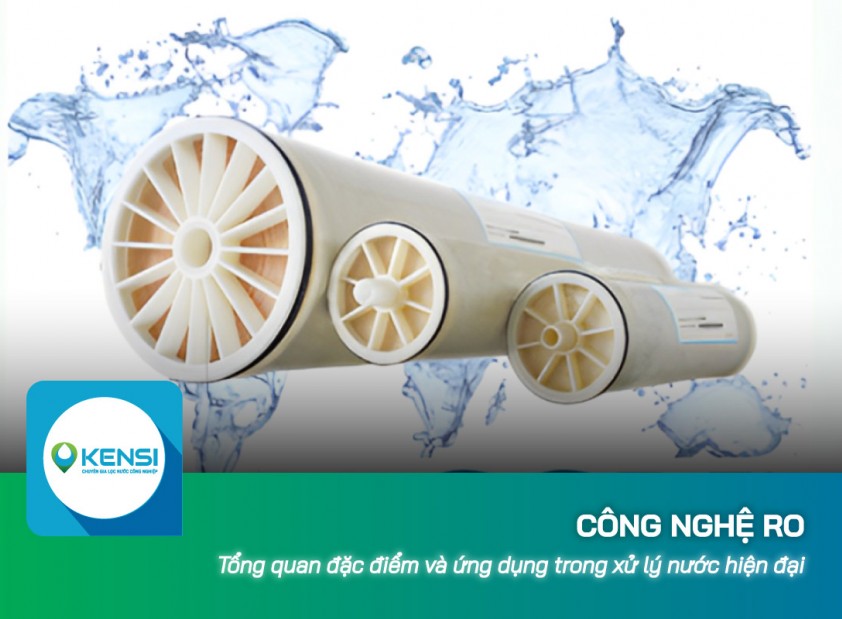 Tìm hiểu công nghệ RO thẩm thấu ngược trong xử lý nước hiện đại